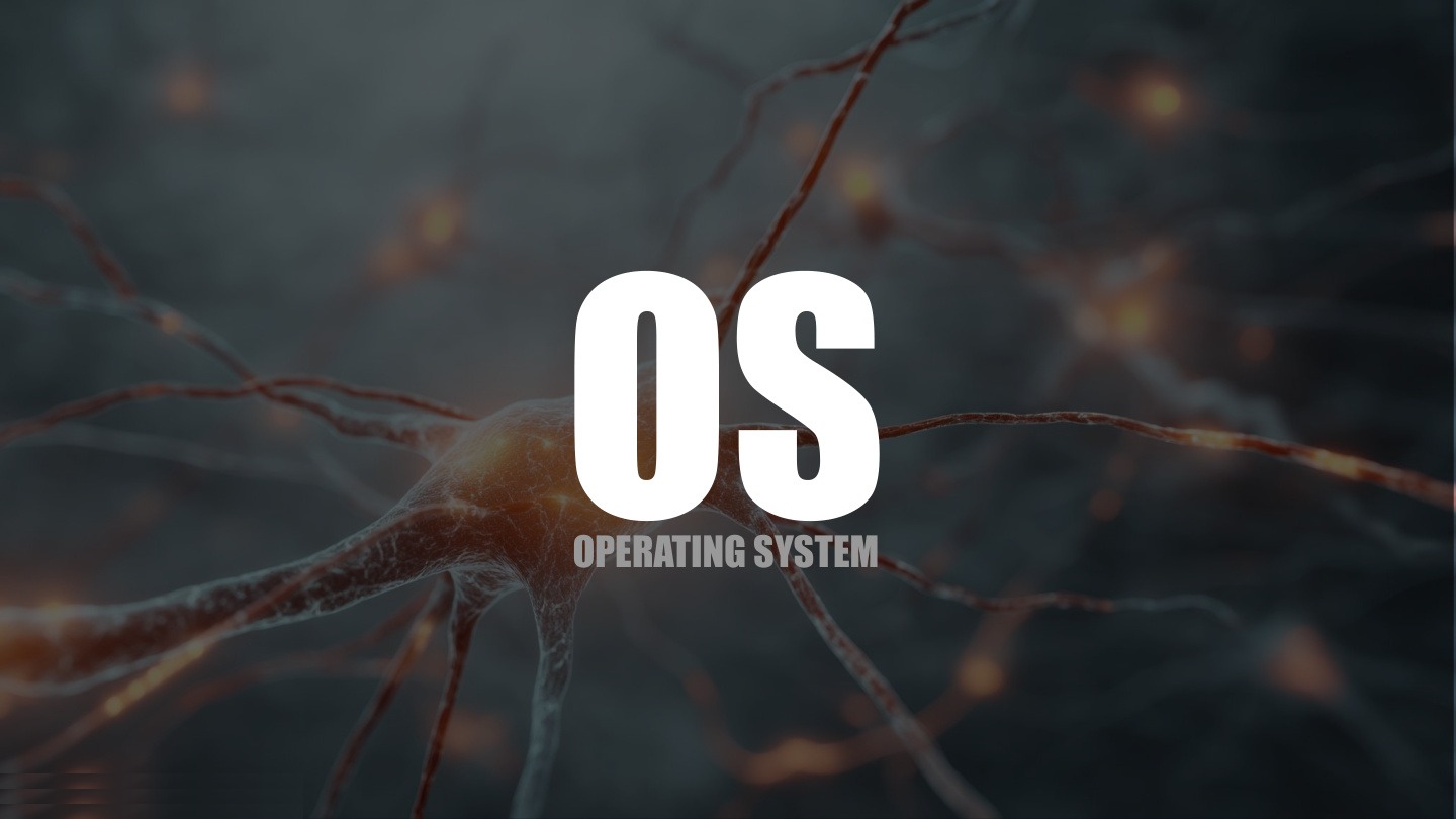 OS - Operating System