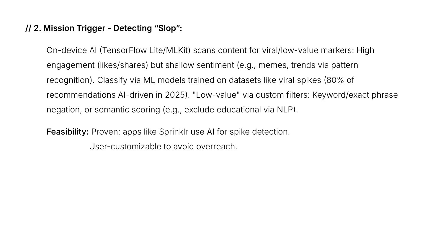 Mission trigger: detecting slop